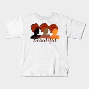 Our Black is Beautiful Kids T-Shirt
